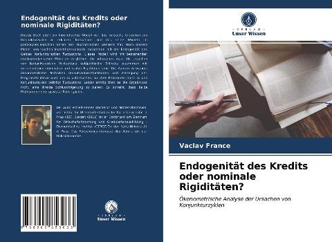 Endogenität des Kredits oder nominale Rigiditäten?