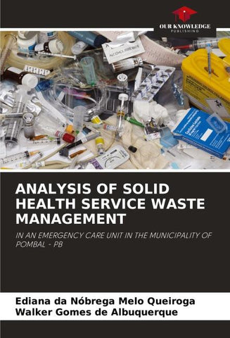 ANALYSIS OF SOLID HEALTH SERVICE WASTE MANAGEMENT