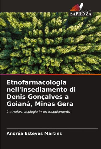 Etnofarmacologia nell'insediamento di Denis Gonçalves a Goianá, Minas Gera