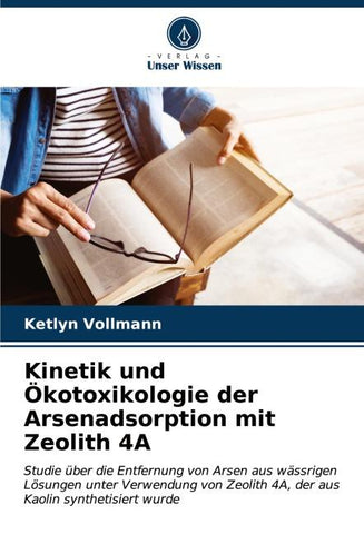 Kinetik und Ökotoxikologie der Arsenadsorption mit Zeolith 4A