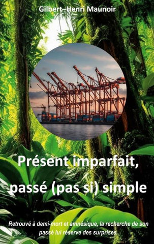 Présent imparfait, passé (pas si) simple