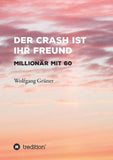 Der Crash ist Ihr Freund