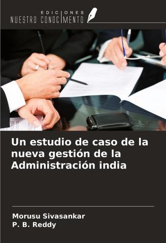 Un estudio de caso de la nueva gestión de la Administración india