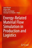 Energy-Related Material Flow Simulation in Production and Logistics