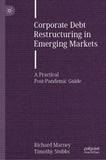 Corporate Debt Restructuring in Emerging Markets