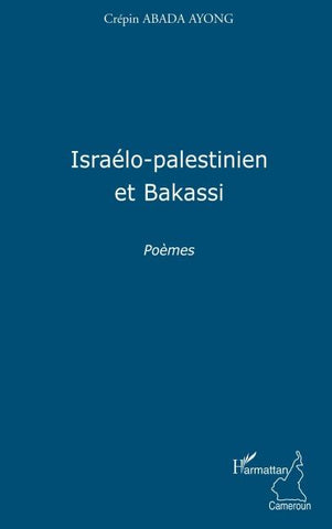 Israélo-palestinien et Bakassi