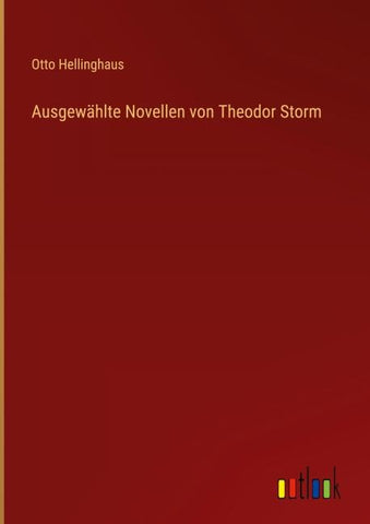 Ausgewählte Novellen von Theodor Storm