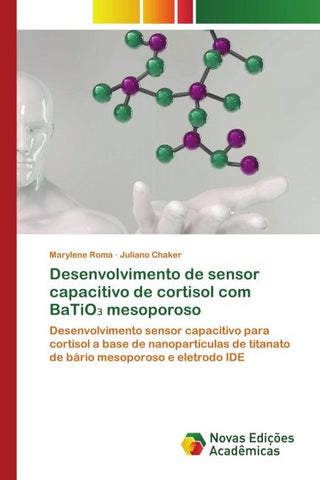 Desenvolvimento de sensor capacitivo de cortisol com BaTiO¿ mesoporoso