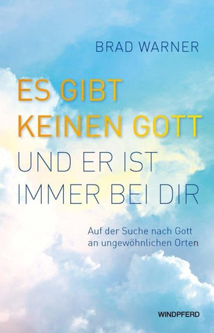 Es gibt keinen Gott und er ist immer bei dir