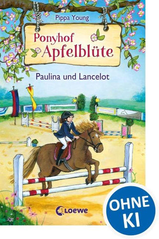 Ponyhof Apfelblüte (Band 2) - Paulina und Lancelot