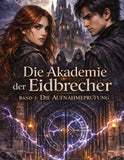 Die Akademie der Eidbrecher