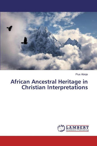 African Ancestral Heritage in Christian Interpretations