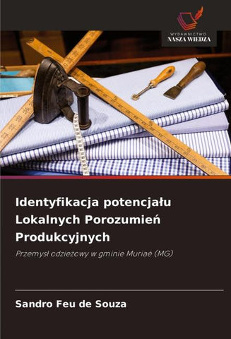 Identyfikacja potencja¿u Lokalnych Porozumie¿ Produkcyjnych