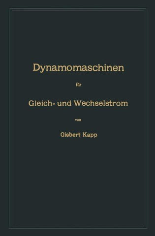 Dynamomaschinen für Gleich- und Wechselstrom