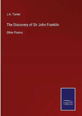 The Discovery of Sir John Franklin
