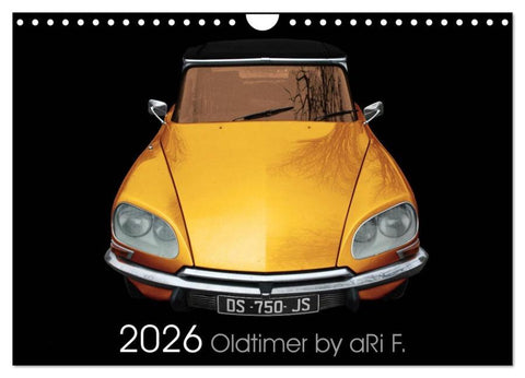 2026 Oldtimer by aRi F. (Wandkalender 2026 DIN A4 quer), CALVENDO Monatskalender