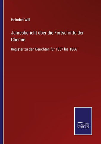 Jahresbericht über die Fortschritte der Chemie
