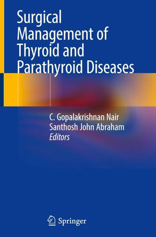Surgical Management of Thyroid and Parathyroid Diseases