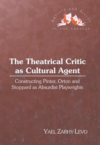 The Theatrical Critic as Cultural Agent