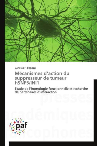 Mécanismes d'action du suppresseur de tumeur hSNF5/INI1
