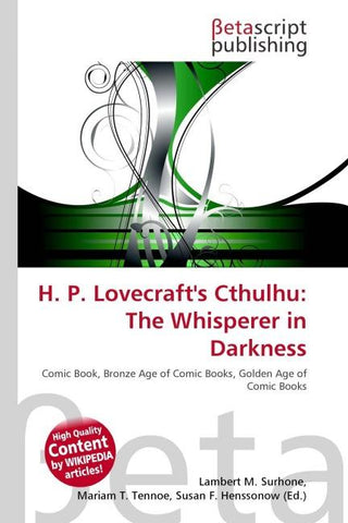 H. P. Lovecraft's Cthulhu: The Whisperer in Darkness