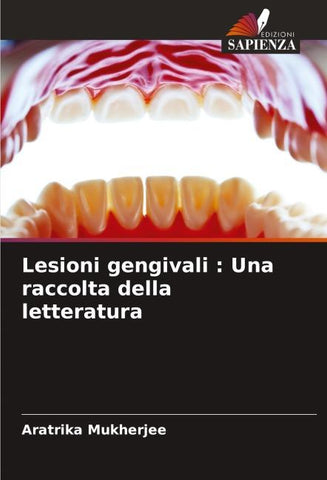 Lesioni gengivali : Una raccolta della letteratura