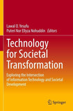 Technology for Societal Transformation