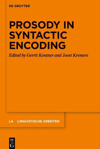 Prosody in Syntactic Encoding