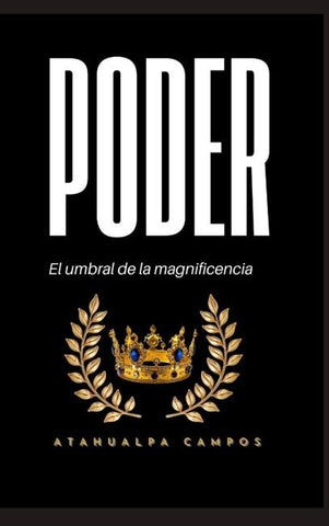 PODER El umbral de la magnificencia