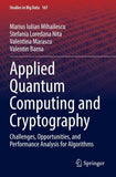 Applied Quantum Computing and Cryptography