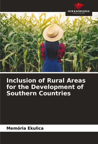 Inclusion of Rural Areas for the Development of Southern Countries