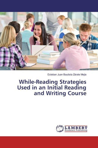 While-Reading Strategies Used in an Initial Reading and Writing Course