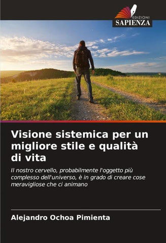 Visione sistemica per un migliore stile e qualità di vita