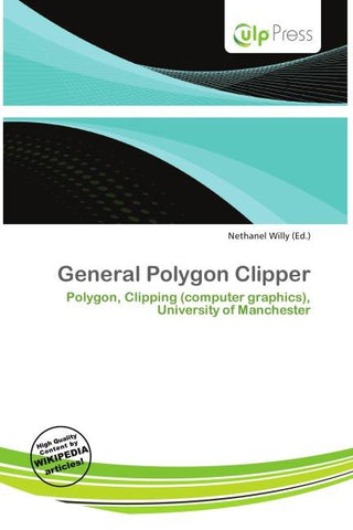 General Polygon Clipper