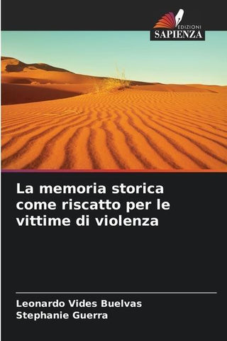 La memoria storica come riscatto per le vittime di violenza