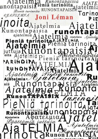 Pieniä tarinoita, Ajatelmia ja Runontapaisia