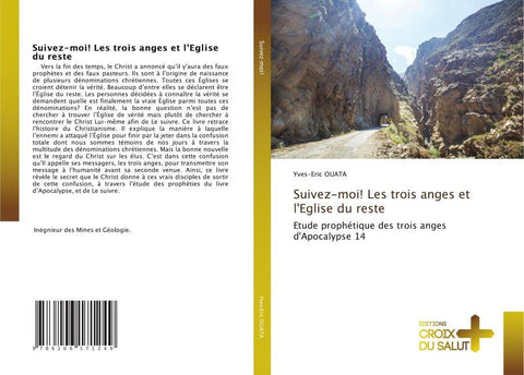 Suivez-moi! Les trois anges et l'Eglise du reste