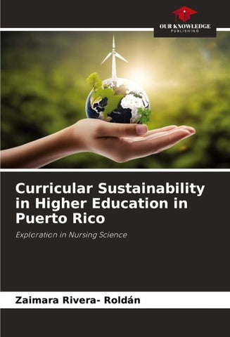 Curricular Sustainability in Higher Education in Puerto Rico