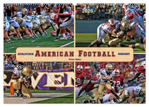 American Football - athletisch und riskant (Wandkalender 2026 DIN A2 quer), CALVENDO Monatskalender