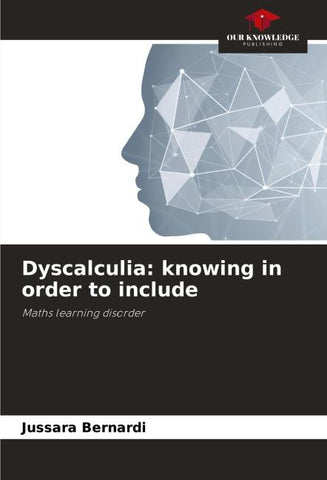 Dyscalculia: knowing in order to include