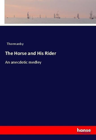 The Horse and His Rider