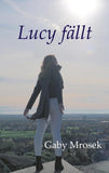 Lucy fällt