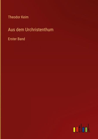 Aus dem Urchristenthum