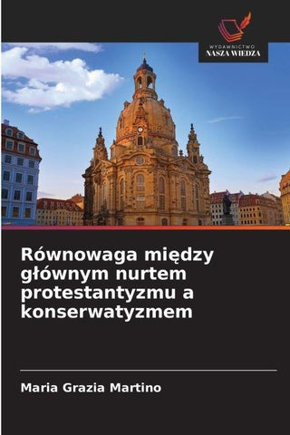 Równowaga mi¿dzy g¿ównym nurtem protestantyzmu a konserwatyzmem