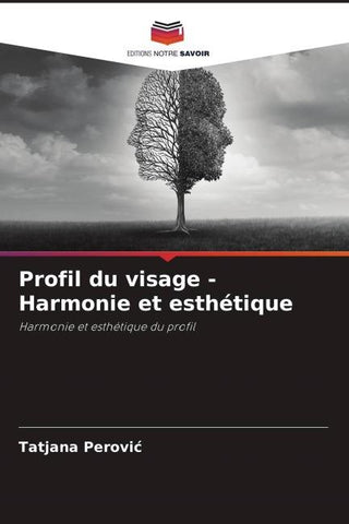 Profil du visage - Harmonie et esthétique