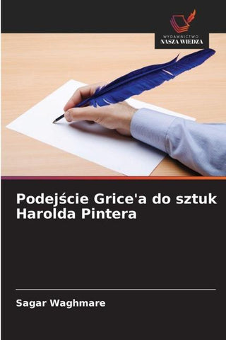 Podej¿cie Grice'a do sztuk Harolda Pintera