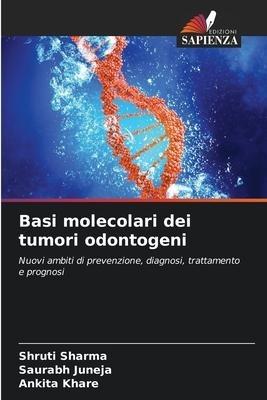 Basi molecolari dei tumori odontogeni