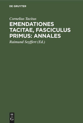 Emendationes Tacitae, Fasciculus Primus: Annales