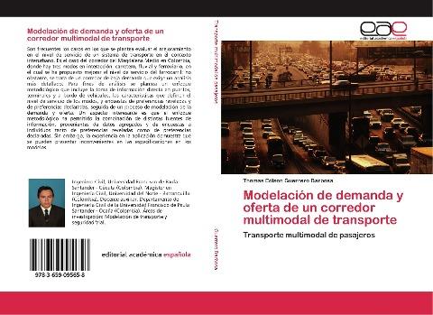 Modelación de demanda y oferta de un corredor multimodal de transporte