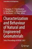 Characterization and Behaviour of Natural and Engineered Geomaterials
